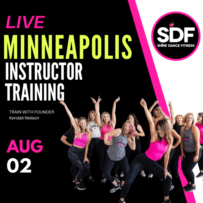Women energetically pose in workout attire for the August 2 SHiNE Instructor Training event in Minneapolis, highlighted by founder Kendall Nielson. Product: August 2025 Chaska, MN SHiNE Instructor Training.